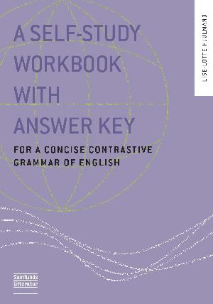 A concise contrastive grammar of English for Danish students -- A self-study workbook with answer key