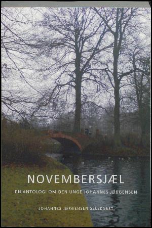 Novembersjæl : en antologi om den unge Johannes Jørgensen