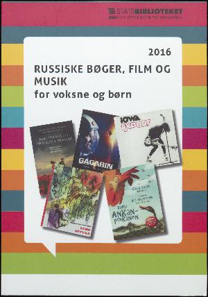 Russiske bøger, film og musik for voksne og børn