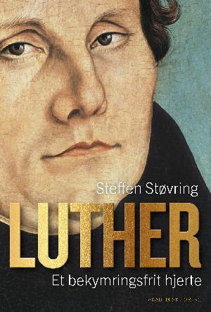 Luther : et bekymringsfrit hjerte