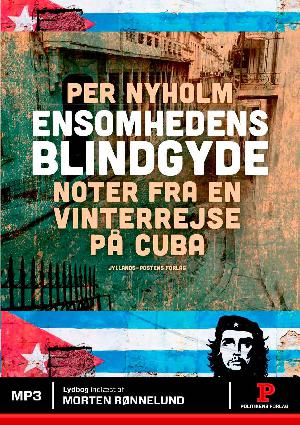Ensomhedens blindgyde : noter fra en vinterrejse på Cuba