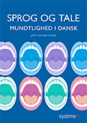 Sprog og tale : mundtlighed i dansk