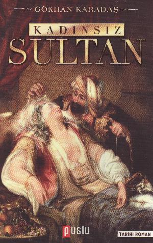 Kadınsız sultan