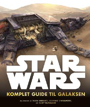Star wars - komplet guide til Galaksen
