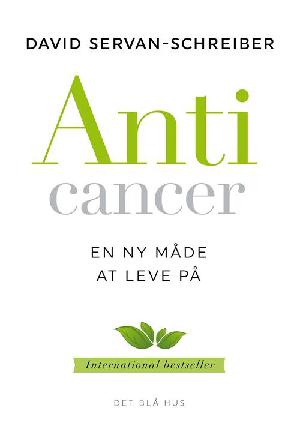 Anticancer : en ny måde at leve på