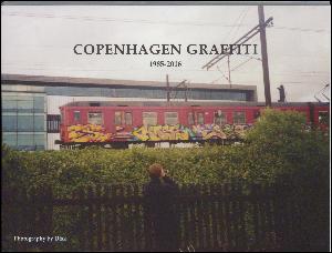 Copenhagen graffiti 1985-2016