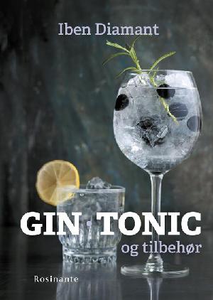 Gin, tonic og tilbehør : why not gin