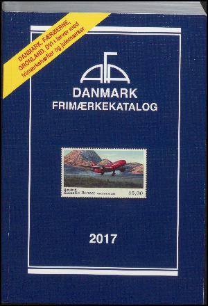 AFA Danmark, Færøerne, Grønland, Dansk Vestindien frimærkekatalog. Årgang 2017