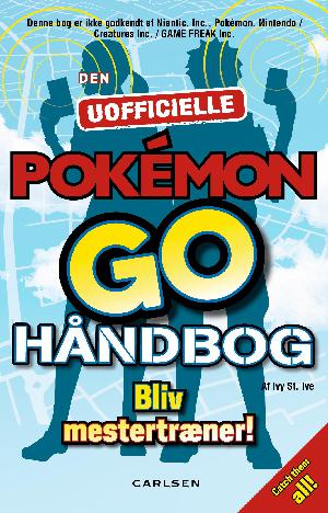 Den uofficielle Pokémon Go håndbog