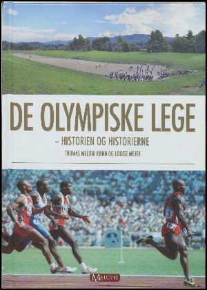 De Olympiske Lege : historien og historierne