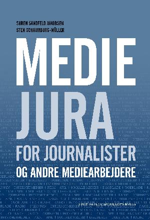 Mediejura for journalister - og andre mediearbejdere