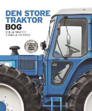 Den store traktorbog : den samlede historie i billeder