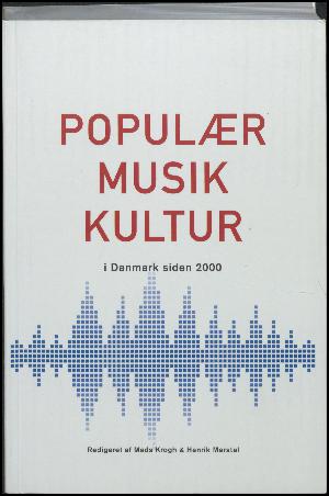 Populærmusikkultur i Danmark siden 2000
