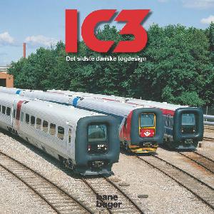 IC3 : det sidste danske togdesign