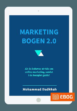 Marketingbogen 2.0 : alt du behøver at vide om online marketing, samlet i én komplet guide!