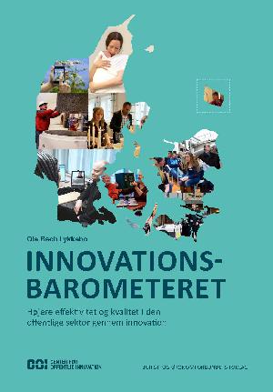 Innovationsbarometeret : højere effektivitet og kvalitet i den offentlige sektor gennem innovation