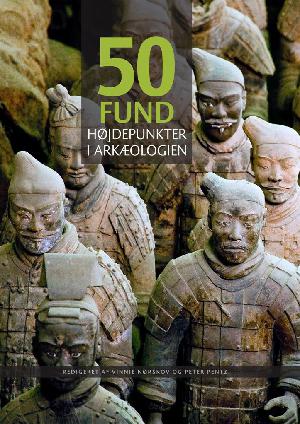 50 fund : højdepunkter i arkæologien