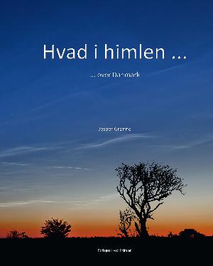 Hvad i himlen - : over Danmark
