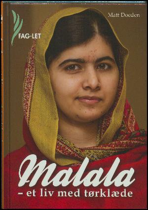 Malala : et liv med tørklæde