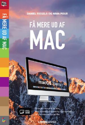 Få mere ud af Mac : Mac OS Sierra