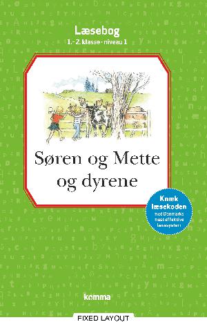 Søren og Mette og dyrene : læsebog, 1.-2. klasse - niveau 1