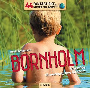 Bornholm : en øguide til eventyrlystne forældre