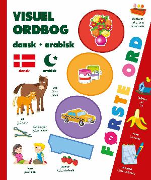 Visuel ordbog dansk-arabisk : første 1000 ord