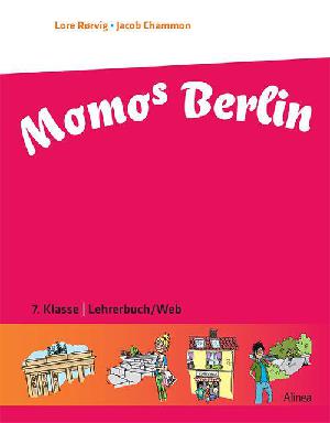 Momos Berlin : 7. Klasse : Schülerbuch/Web -- Lehrerbuch/Web