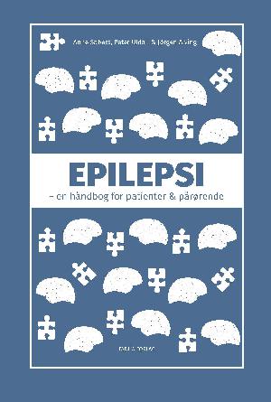 Epilepsi : en håndbog for patienter og pårørende