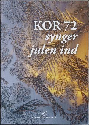 Kor 72 synger julen ind : 2016