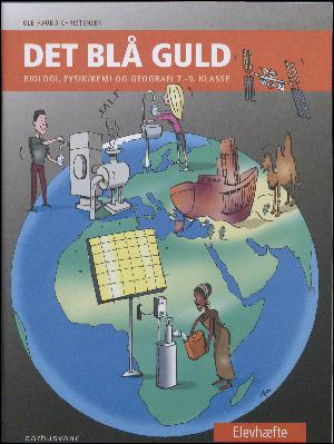 Det blå guld : biologi, fysik/kemi og geografi - 7.-9. klasse. Elevhæfte