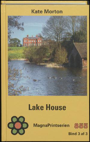 Lake House. Bind 3