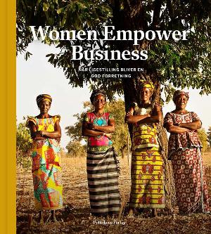 Women empower business : når ligestilling bliver en god forretning