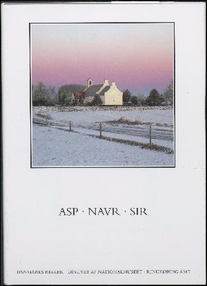 Danmarks kirker. Bind 18, Ringkøbing Amt. 4. bind, hft. 24 : Kirkerne i Asp, Navr, Sir