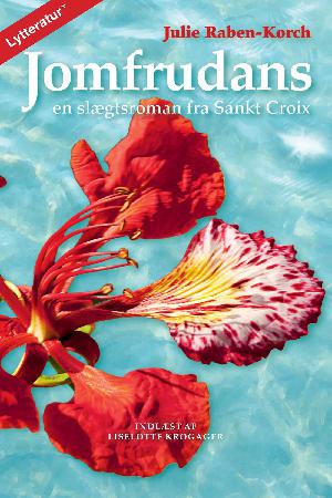 Jomfrudans : en slægtsroman fra Sankt Croix