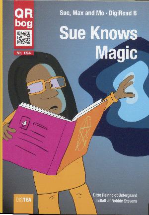 Sue knows magic