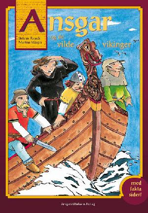 Ansgar og de vilde vikinger : historien om en meget modig munk