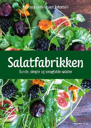 Salatfabrikken : sunde, simple og smagfulde salater