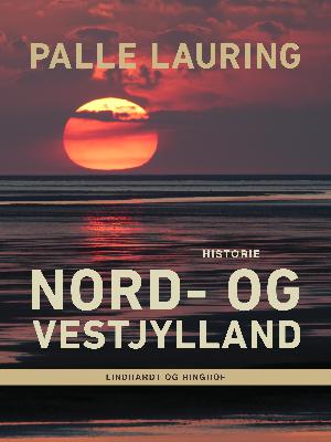 Nord- og Vestjylland : historie