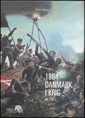 1864. Del 2 : Danmark i krig