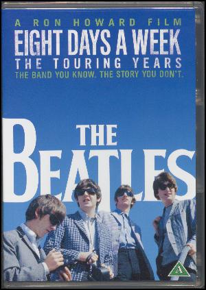 The Beatles - Eight days a week - the touring years