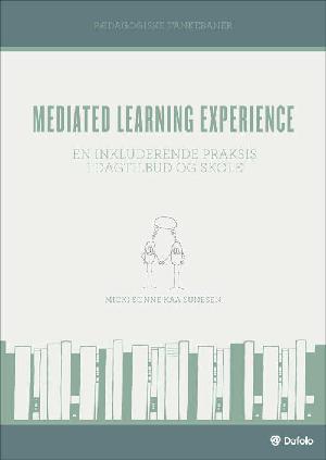 Mediated learning experience : en inkluderende praksis i dagtilbud og skole