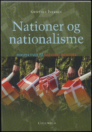 Nationer og nationalisme : perspektiver på national identitet