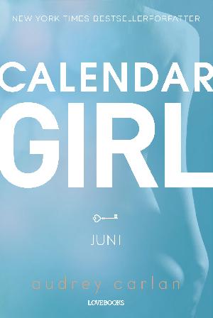 Calendar girl. 6 : Juni