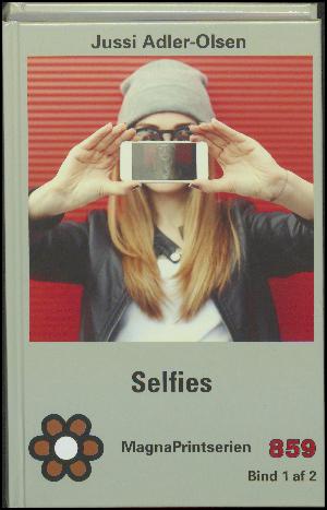 Selfies : krimithriller. Bind 1