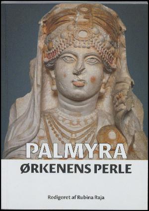 Palmyra - ørkenens perle