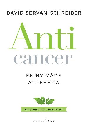 Anticancer : en ny måde at leve på