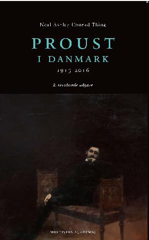 Proust i Danmark : 1913-2016
