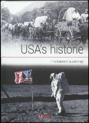 USA's historie : fra koloni til supermagt