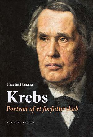 Krebs : portræt af et forfatterskab